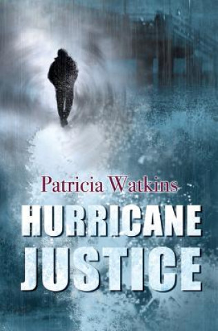 Carte Hurricane Justice Patricia Watkins