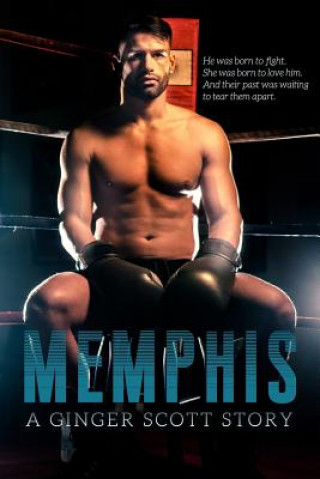 Könyv Memphis Ginger Scott