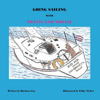 Libro Going Sailing With Travis and Mollie Barbara Gay