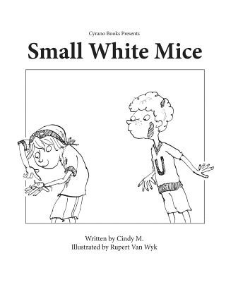 Kniha Small, White Mice Cindy Mackey