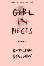 Könyv Girl in Pieces Kathleen Glasgow