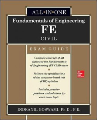 Kniha Fundamentals of Engineering FE Civil All-in-One Exam Guide Indranil Goswami
