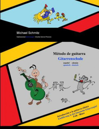 Książka Método de guitarra/Gitarrenschule Michael Schmitz