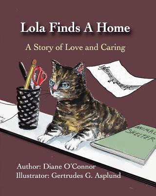 Kniha Lola Finds A Home: A Story of Love and Caring Diane O'Connor