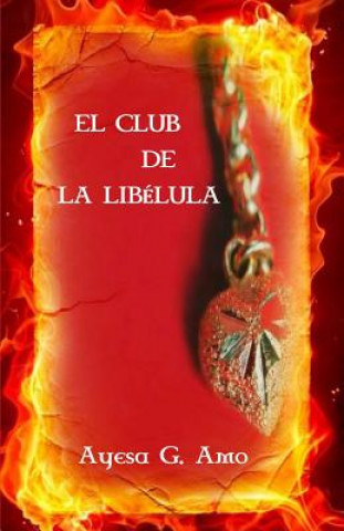 Carte El Club de la Libélula Ayesa G Amo