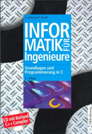 Книга Informatik fur Ingenieure Axel Bottcher