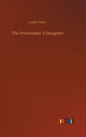 Carte Postmasters Daughter Louis Tracy