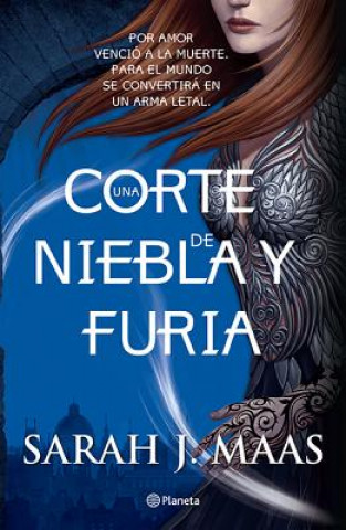 Kniha Una Corte de Niebla Y Furia = A Court of Mist and Fury Sarah J Maas