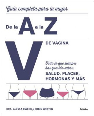 Livre V DE VAGINA Alyssa Dweck