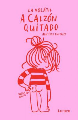 Kniha calzon quitado / Laying It Out Bare Agustina Guerrero