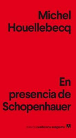 Könyv En Presencia de Schopenhauer Michel Houellebecq