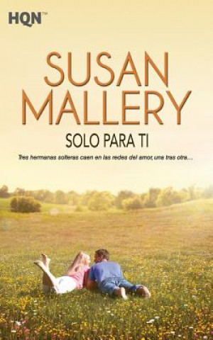 Kniha Solo para ti Susan Mallery
