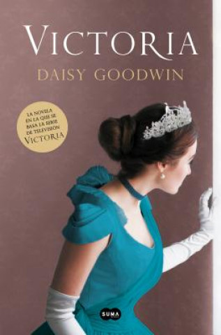 Könyv Victoria / Victoria (Spanish Edition) Daisy Goodwin