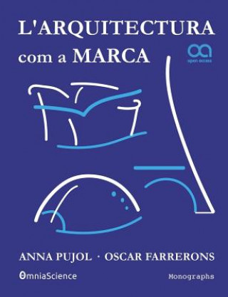 Книга L'Arquitectura com a Marca Anna Pujol-Ferran