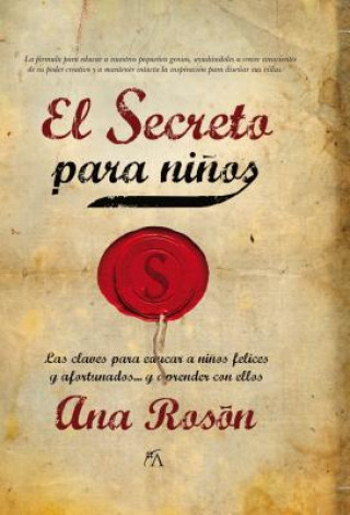 Kniha El Secreto Para Ninos Ana Roson