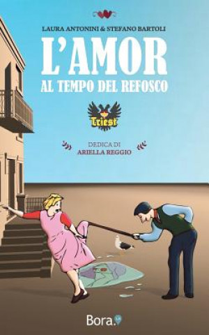 Kniha L'amor al tempo del refosco Laura Antonini