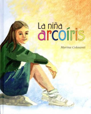 Kniha La Nina Arcoiris Marina Colasanti