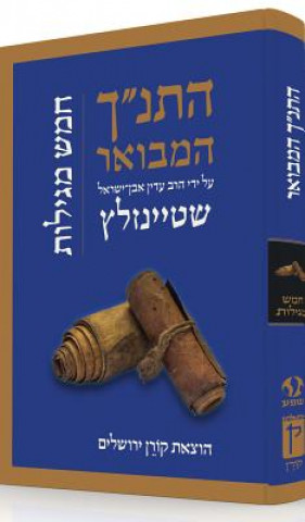 Kniha Koren Hatanakh Hamevoar with Commentary by Adin Steinsaltz: Hamesh Megillot Adin Steinsaltz