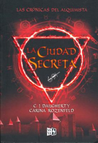 Könyv La Ciudad Secreta C. J. Daugherty