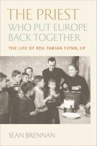 Libro Priest Who Put Europe Back Together Sean Brennan