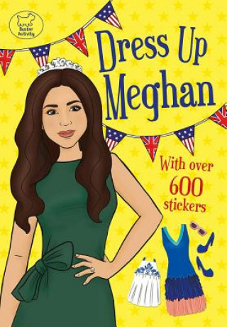 Kniha Dress Up Meghan Georgie Fearns