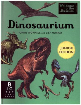 Knjiga Dinosaurium (Junior Edition) Lily Murray
