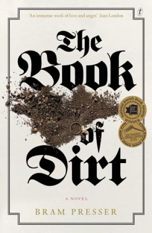 Kniha Book Of Dirt Bram Presser