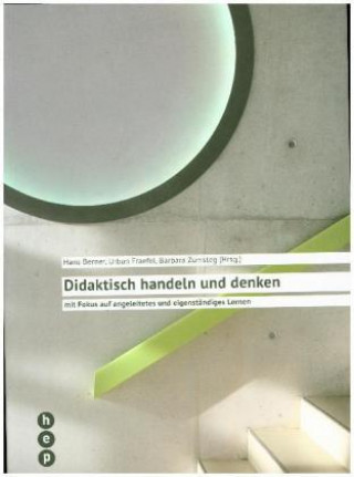 Книга Didaktisch handeln und denken Hans Berner