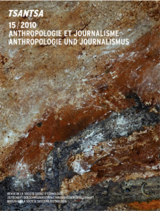 Carte Anthropologie und Journalismus. Anthropologie et Journalisme Elke-Nicole Kappus
