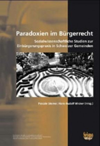 Kniha Paradoxien im Bürgerrecht (f. d. Schweiz) Pascale Steiner