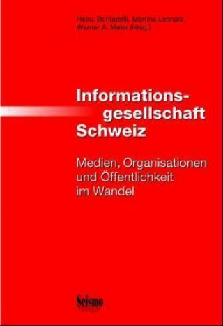 Carte Informationsgesellschaft Schweiz Heinz Bonfadelli