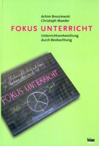Könyv Fokus Unterricht Achim Brosziewski
