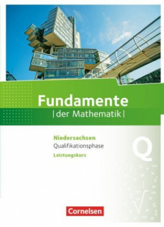 Knjiga Fundamente der Mathematik - Niedersachsen - Qualifikationsphase - Leistungskurs Jan Block