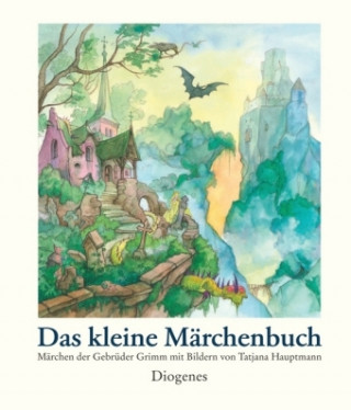 Carte Das kleine Märchenbuch Tatjana Hauptmann