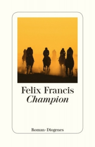 Kniha Champion Felix Francis