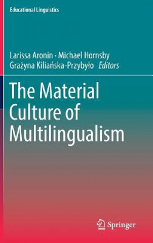 Книга Material Culture of Multilingualism Larissa Aronin