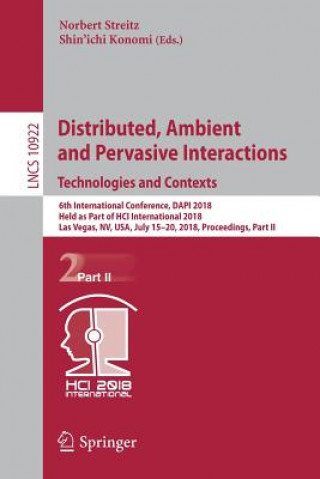 Kniha Distributed, Ambient and Pervasive Interactions: Technologies and Contexts Norbert Streitz