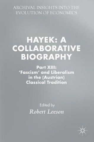 Kniha Hayek: A Collaborative Biography Robert Leeson