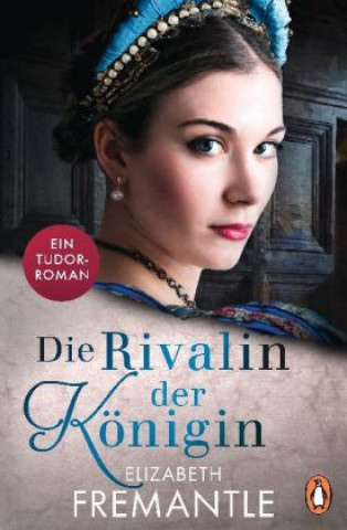 Βιβλίο Die Rivalin der Königin Elizabeth Fremantle