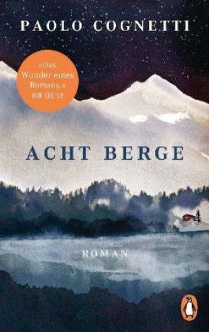 Kniha Acht Berge Paolo Cognetti