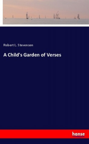 Książka A Child's Garden of Verses Robert L. Stevenson