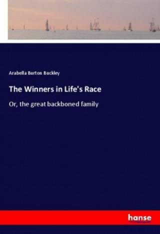 Buch The Winners in Life's Race Arabella Burton Buckley