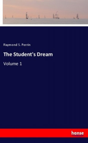 Libro The Student's Dream Raymond S. Perrin
