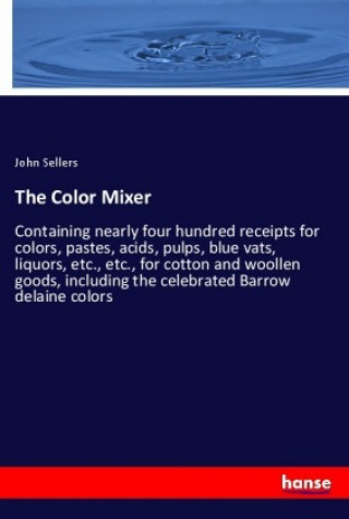 Книга The Color Mixer John Sellers