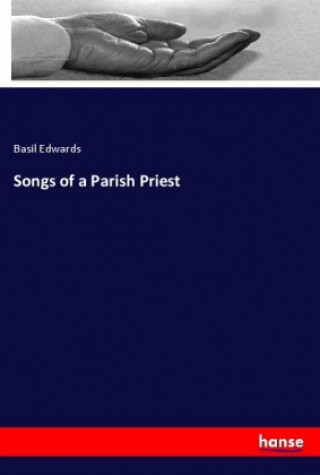 Carte Songs of a Parish Priest Basil Edwards