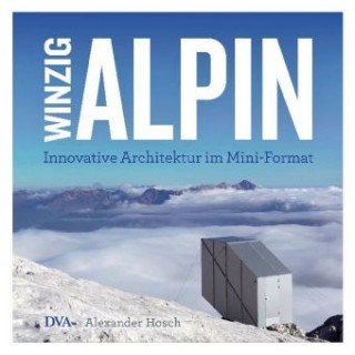 Buch Winzig alpin Alexander Hosch