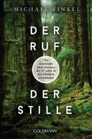 Kniha Der Ruf der Stille Michael Finkel