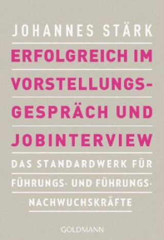 Knjiga Erfolgreich im Vorstellungsgespräch und Jobinterview Johannes Stärk