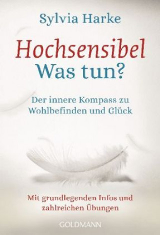 Kniha Hochsensibel - Was tun? Sylvia Harke