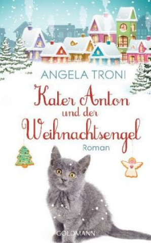Книга Kater Anton und der Weihnachtsengel Angela Troni